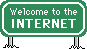 Welcome to the INTERNET